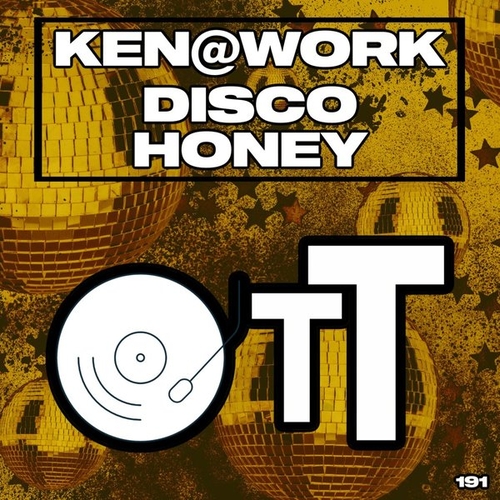 Ken@Work - Disco Honey [OTT191]
